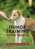 Hundetraining Ohne Worte Liane Rauch