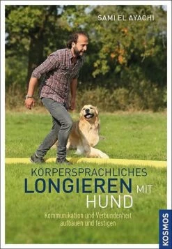 Körpersprachliches Longieren Mit Hund Sami El Ayachi