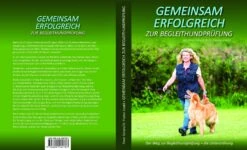 Gemeinsam Erfolgreich Zur Begleithundeprüfung Peter Scherk + Dr. Florian Knabl -Katzen Hundebedarf Geschäft 582783 2